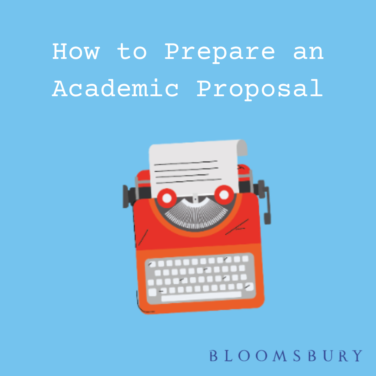 How to Prepare an Academic Proposal