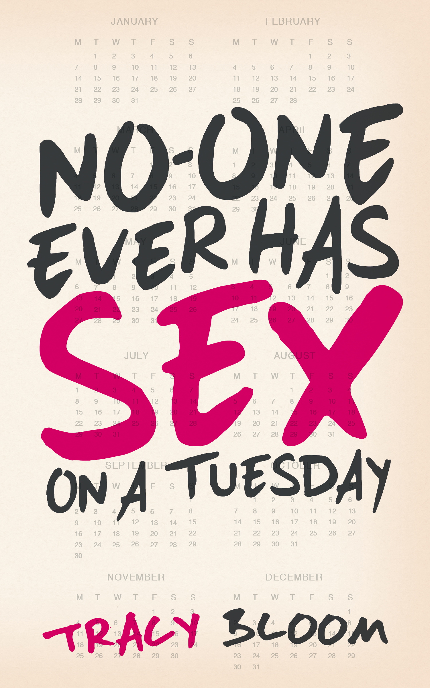 No One Ever Has Sex on a Tuesday book cover