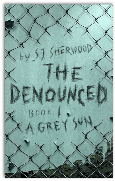 The Denounced by SJ Sherwood