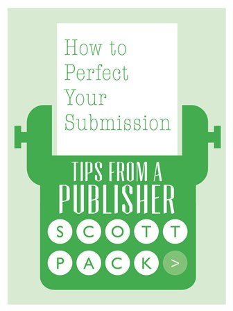 TIps From A Publisher by Scott Pack