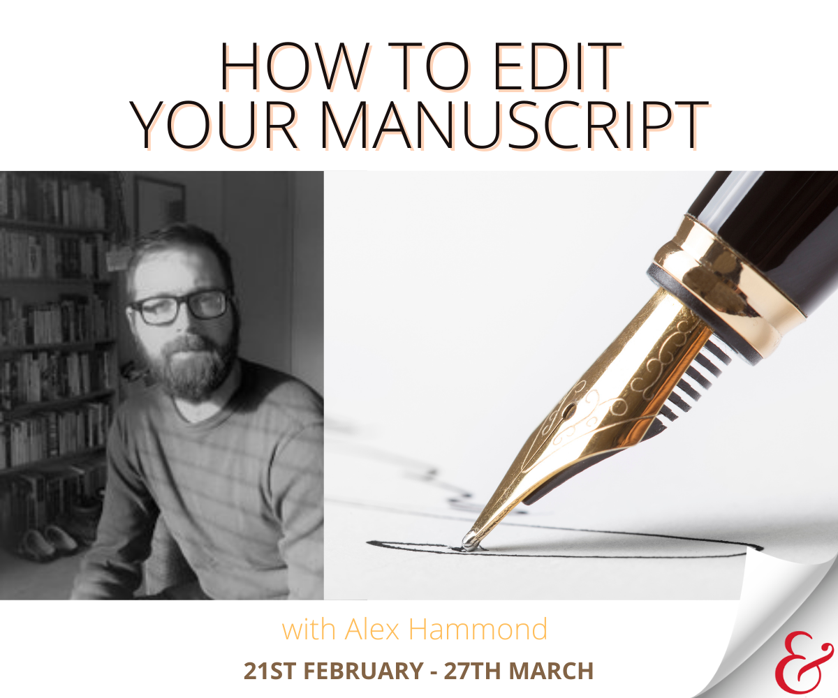 How to Edit Your Manuscript with Alex Hammond