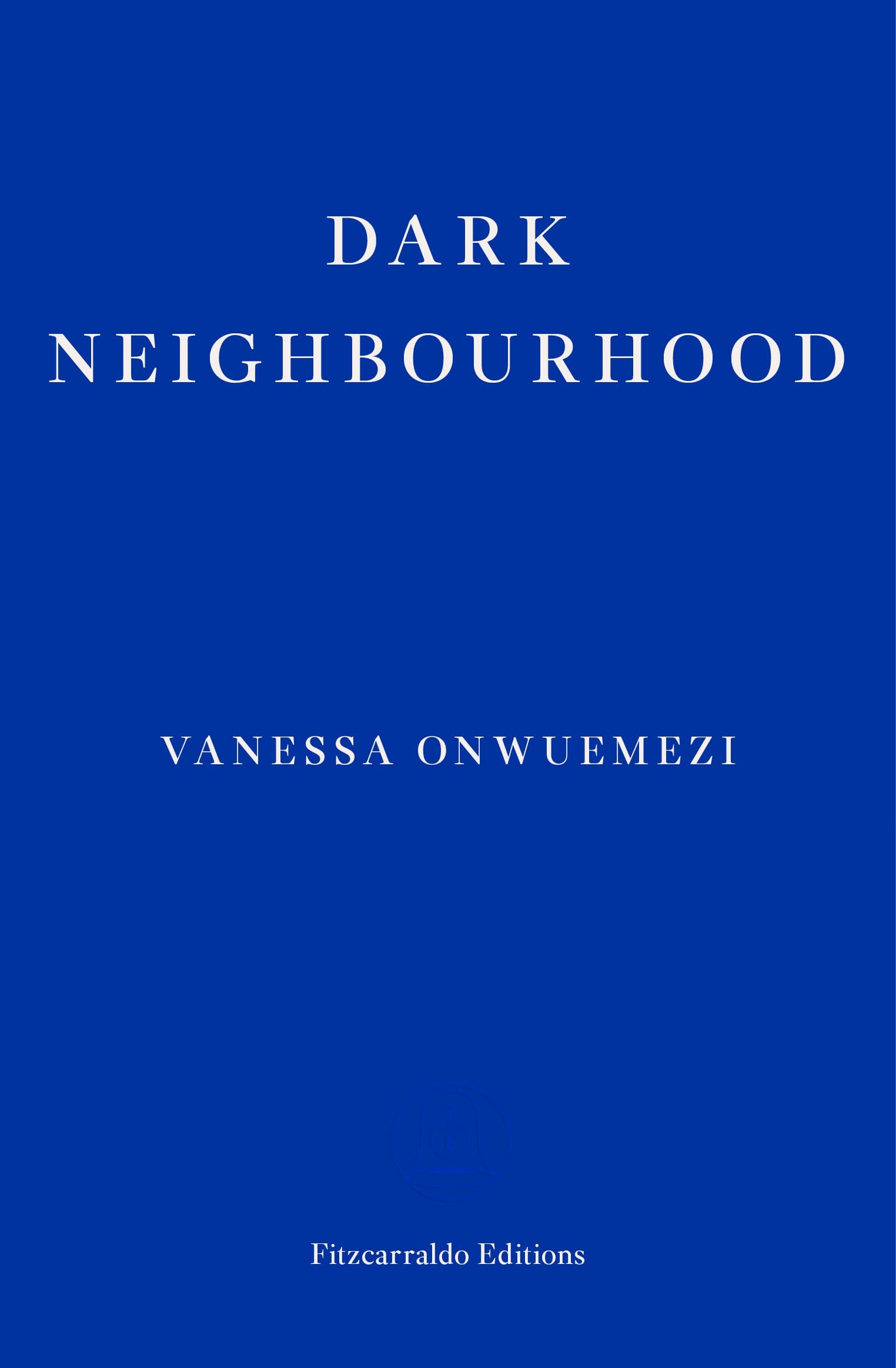 Dark Neighbourhood