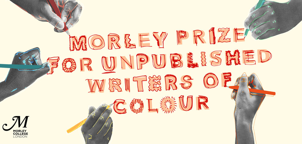 Morley Prize for Unpublished Writers of Colour