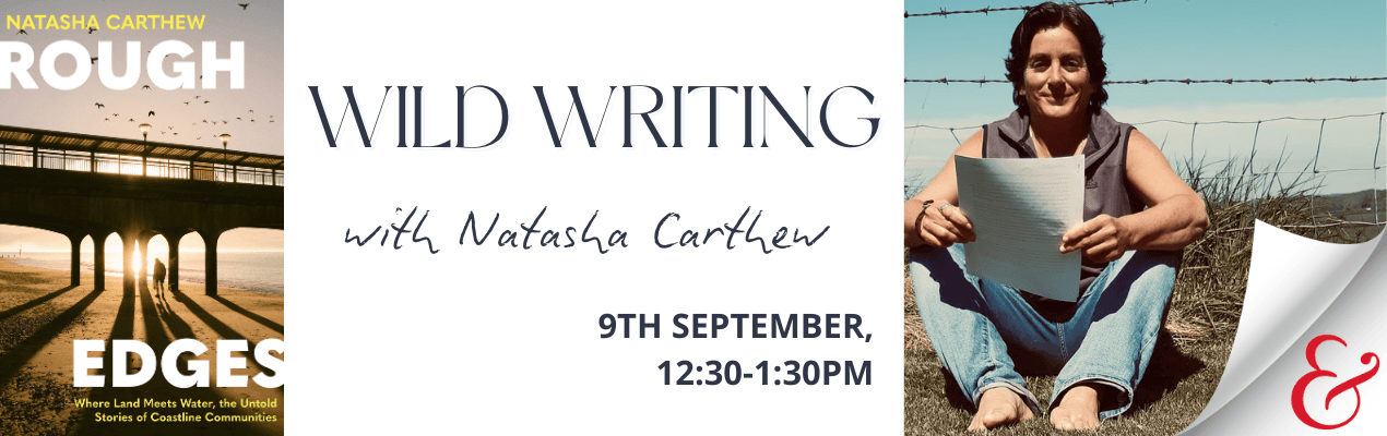 Wild Writing with Natasha Carthew