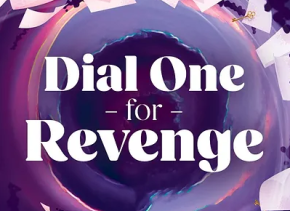 Dial One for Revenge